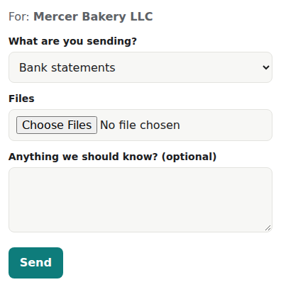 The client portal's upload form: choose what you are sending, choose files, add a note, and send.